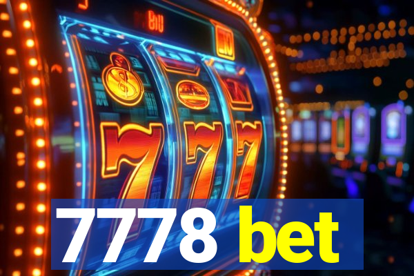 7778 bet